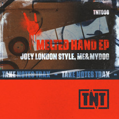 Joey London Style, Me&MyDog - Melted Hand