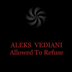 Allowed To Refuse