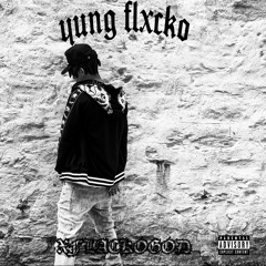 YUNG FLXCKO