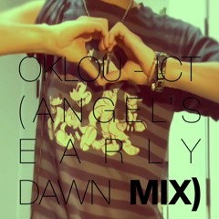 oklou - ict (angel's early dawn mix)