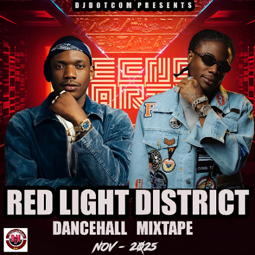 DJ DOTCOM PRESENTS RED LIGHT DISTRICT MIX (NOV - 2025) (EXPLICIT)🟥