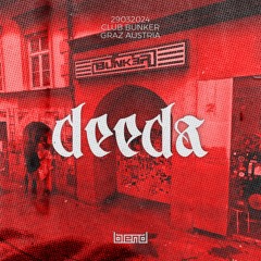 DEEDA // CLUB BUNKER AUSTRIA // 29032024
