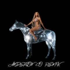 Beyoncé - CUFF IT (Anderson Co Remix)
