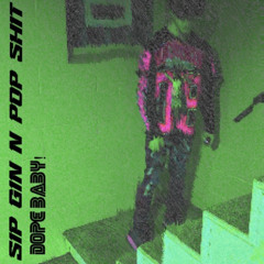 sip gin n pop shit (prod. @BaZou + cig)