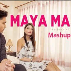 Sushant KC - Maya ma Mashup( DJ SBS )