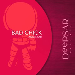 Angel Sar - Bad Chick