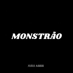 MONSTRÃO - ANITTA E DENNIS DJ (JOÃO ASSIS) REMIX
