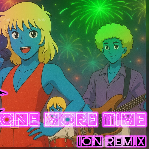 Daft Punk - One more time (ION remix)