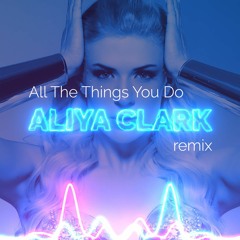 All The Things You Do (Edm Radio Edit)