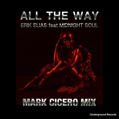 All The Way feat Midnight Soul (Mark Cicero Mix)
