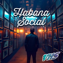 Habana Social (feat. suela ray)