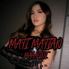 MATI MATIAN #MAHALINI [ AF X TR889 X AS ] #VVIP