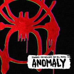 Anomaly - Shwabadi ft. Mix Williams & Sam Sky [prod. Phidel]