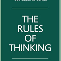 [Free] EPUB 📍 The Rules of Thinking PDF eBook: A personal code to think yourself sma