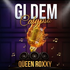 GI DEM CALYPSO - QUEEN ROXXY