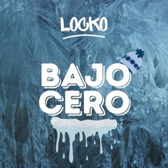 Dj Locko - Bajo Cero (Invierno 2024)