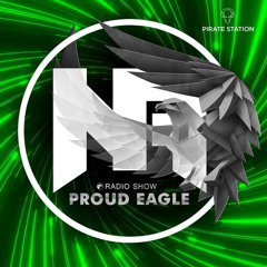 Nelver - Proud Eagle Radio Show #506 [Pirate Station Online] (07-02-2024)
