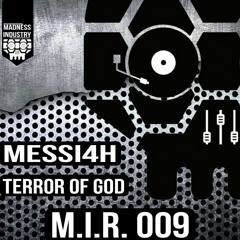 MESSI4H - Terror Of God