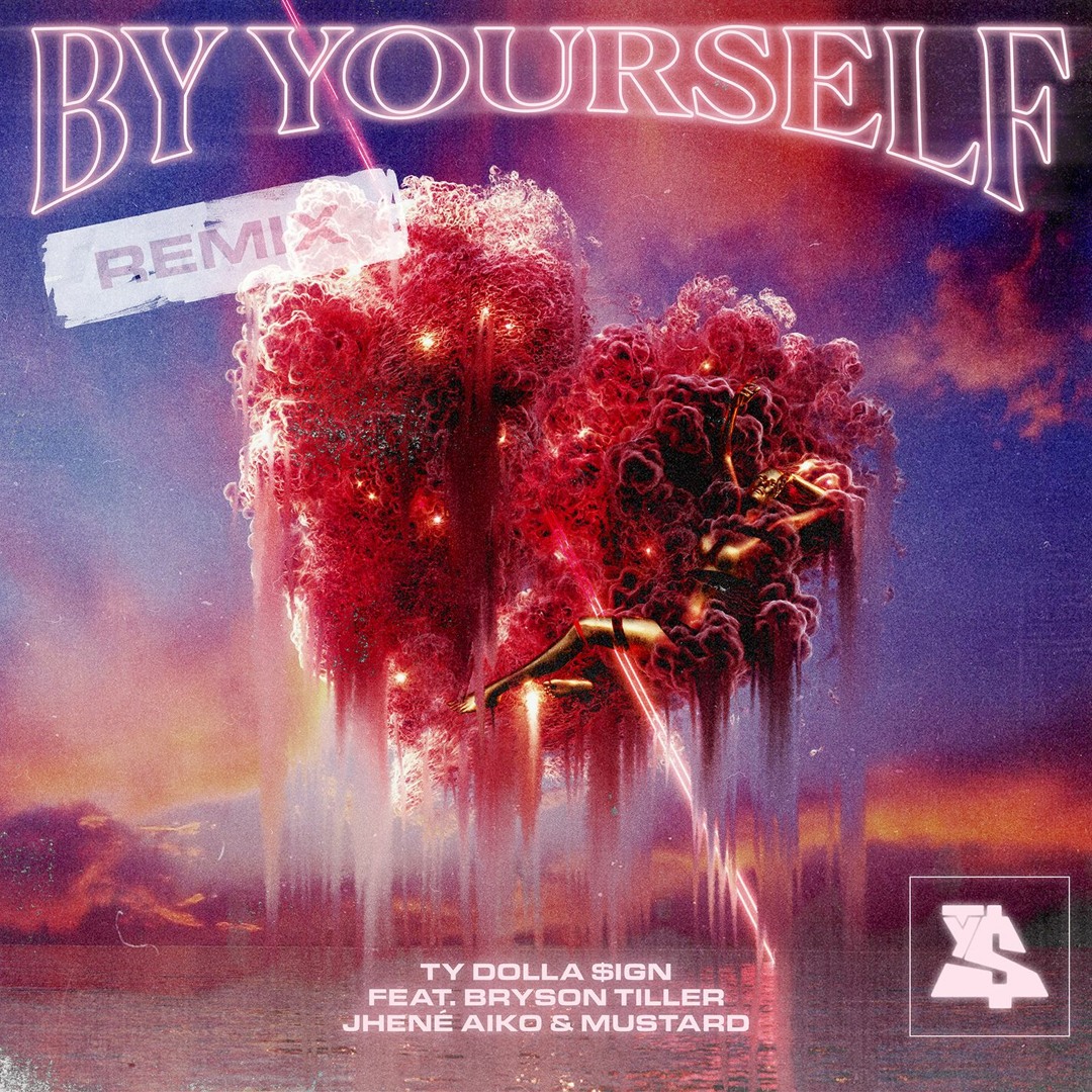Stream By Yourself (feat. Bryson Tiller, Jhené Aiko