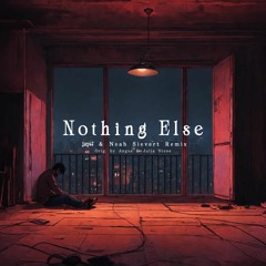 Nothing Else - Angus & Julia Stone (Noah Sievert & Jayef Remix) DEMO 2