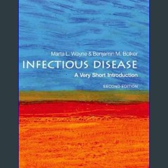 Read eBook [PDF] ✨ Infectious Disease: A Very Short Introduction (Very Short Introductions)     2n