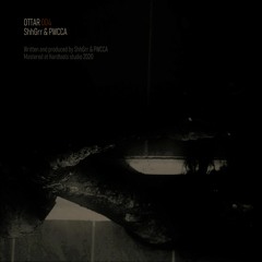 ShhGrr & PWCCA - Ottar 004 Out !