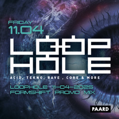 Formshift - Loophole 11-04-25 Warm Up Mix
