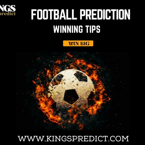Stream Professional Soccer Betting Tips by Kingspredict Sport | Listen  online for free on SoundCloud