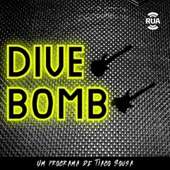 Dive Bomb - 13Jun24