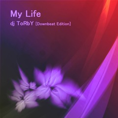 My Life - dj ToRbY