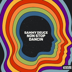 Sammy Deuce - Non Stop Dancin