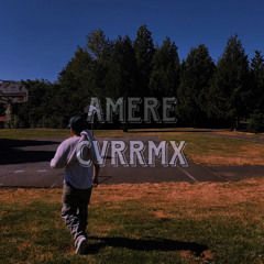 Amere (CvrRmx)