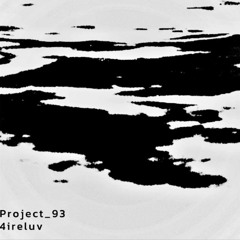 Project93 (Super Slowed)