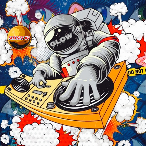 MIXSET #7 | Enjoy Music With Me - Glow