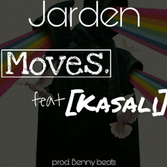 Moves (feat Kasali) prod bennybeats