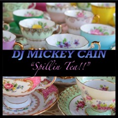 Spillin' Tea (Sunday Funday Tea Dance Live May 03 2020)