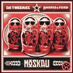 Da Tweekaz x Harris & Ford - Moskau (Eline 170 Edit)