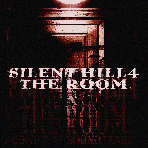 There is a room of madness - Silent Hill 4 The Room *ADDITIONAL SOUNDTRACK*