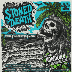 Stoned to Death Opening Mix 7-18-25