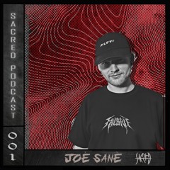Sacred Podcast 001: JOE SANE