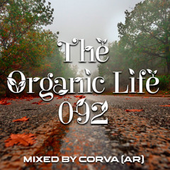 The Organic Life 092