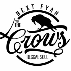 Next Fyah And The Crows (2017) - War (Bob Marley & The Wailers)