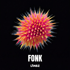 LIMBZ - FONK - FREE DL