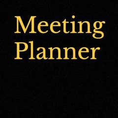 Read PDF Meeting Planner: The Essential Tool for Cleaning Professionals (Room Ready)
