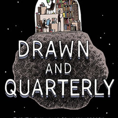 [VIEW] EBOOK 📗 Drawn & Quarterly: Twenty-five Years of Contemporary Cartooning, Comi