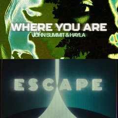 Where You Are x Escape (Kyante Wilson Mashup)