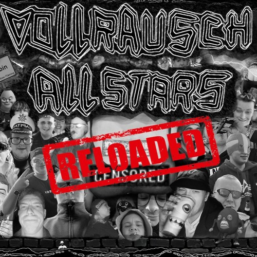 Vollrausch Allstars Reloaded