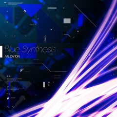 【XFade】FALCH1ON a.k.a. Sector-UFS - Blue Synthesis
