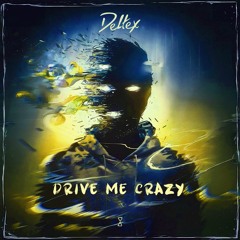 Drive Me Crazy