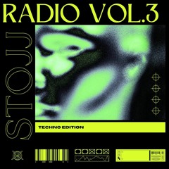STOJJ RADIO Vol. 3 (Techno Edition)